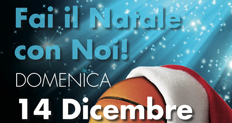 Natale con Noi - Domenica 14 Dicembre ore 15:00 Palajunior Borgo Rossi Piove di Sacco